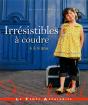 Irresistible A Coudre 3-6 Ans - Preview