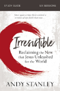 Irresistible Bible Study Guide - Preview