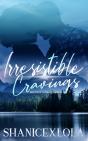 Irresistible Cravings - Preview