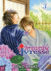 Capa do artigo Irresistible Ivresse T03