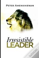 Irresistible Leader