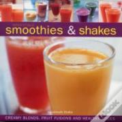 Irresistible Smoothies And Shakes