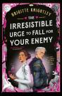 Irresistible Urge To Fall For Your Enemy - Preview