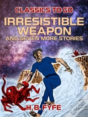 Capa do artigo Irresistible Weapon And Seven More Stories