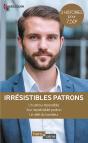 Irrésistibles Patrons ; Un Amour Impossible, Son Imprévisible Patron, Le Défi Du Bonheur - Preview