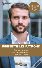 Capa do artigo Irrésistibles Patrons ; Un Amour Impossible, Son Imprévisible Patron, Le Défi Du Bonheur
