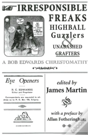Capa do artigo Irresponsible Freaks, Highball Guzzlers And Unabashed Grafters