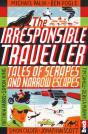 Irresponsible Traveller - Preview