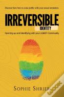 Irreversible Identity