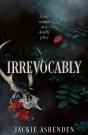 Irrevocably - Preview
