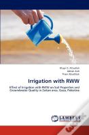 Irrigation With Rww