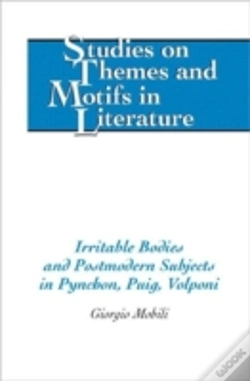 Capa do artigo Irritable Bodies And Postmodern Subjects In Pynchon, Puig, Volponi