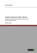 Irritation, Dissonanz, Fehler, Staã‚Â¶Rung
