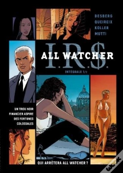 Capa do artigo I.R.S. - All Watcher : Intégrale Vol.1 : Tomes 1 À 4