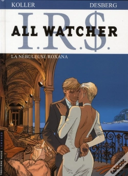 Capa do artigo I.R.S. - All Watcher Tome 2 : La Nébuleuse Roxana