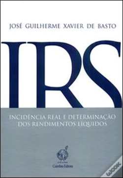 Capa do artigo IRS - Incidência Real e Determinação dos Rendimentos Líquidos