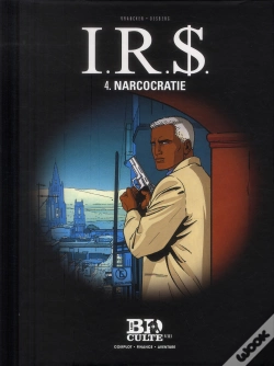 Capa do artigo I.R.S. T.4 : Narcocratie - Volume 8