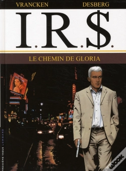 Capa do artigo I.R.S. Tome 11 : Le Chemin De Gloria