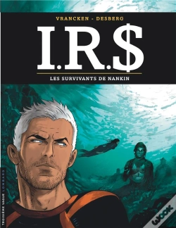Capa do artigo I.R.S. Tome 14 : Les Survivants De Nankin