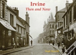Capa do artigo Irvine Then And Now