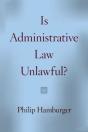Is Administrative Law Unlawful? - Preview
