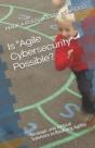 Is Agile Cybersecurity Possible? - Preview