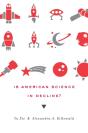 Is American Science In Decline? - Preview