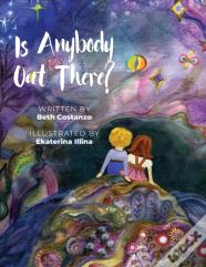 Is Anybody Out There