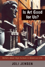Is Art Good For Us? - Preview
