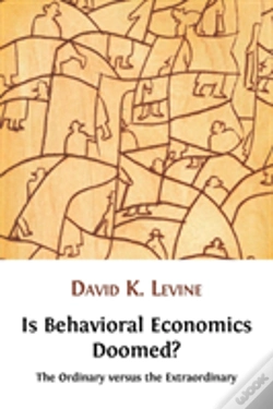 Capa do artigo Is Behavioral Economics Doomed? The Ordinary Versus The Extraordinary