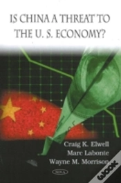 Capa do artigo Is China A Threat To The U.S. Economy?