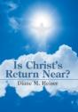 Is Christ'S Return Near? - Preview