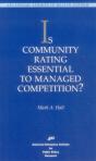 Is Community Rating Essential To Managed Competition? - Preview