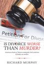 Is Divorce Worse Than Murder? - Preview
