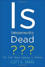 Is Entrepreneurship Dead? - Preview