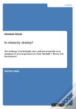 Is Ethnicity Destiny?