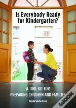 Is Everybody Ready For Kindergarten?