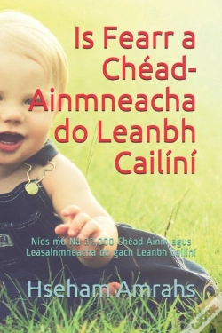 Capa do artigo Is Fearr A Chead-Ainmneacha Do Leanbh Cailini