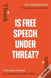 Is Free Speech Under Threat?