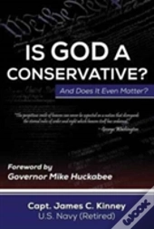 Is God A Conservative And Does It Even Matter