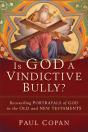Is God A Vindictive Bully? - Preview