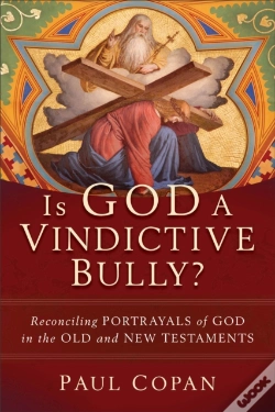 Capa do artigo Is God A Vindictive Bully?