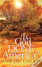 Is God Done With America?