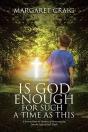 Is God Enough For Such A Time As This - Preview