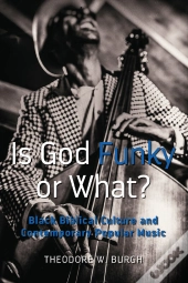 Is God Funky Or What?