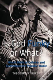 Capa do artigo Is God Funky Or What?