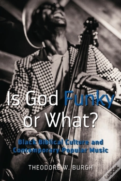 Capa do artigo Is God Funky Or What?