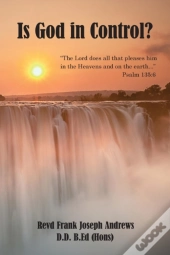 Is God In Control?