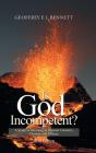 Is God Incompetent? - Preview