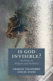 Is God Invisible?